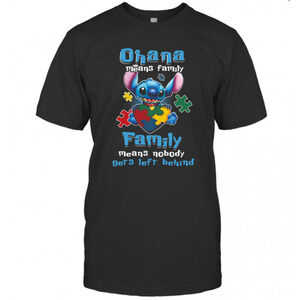 Autism Awareness Stitch Ohana Means Family Nobody Gets Left Behind T-Shirt